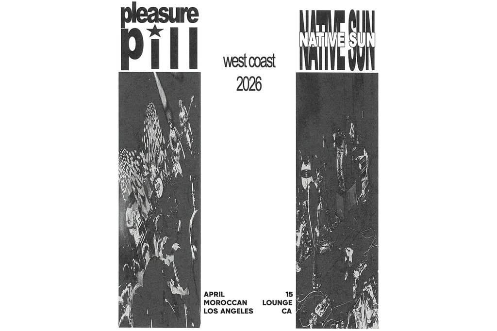 Pleasure Pill & Native Sun