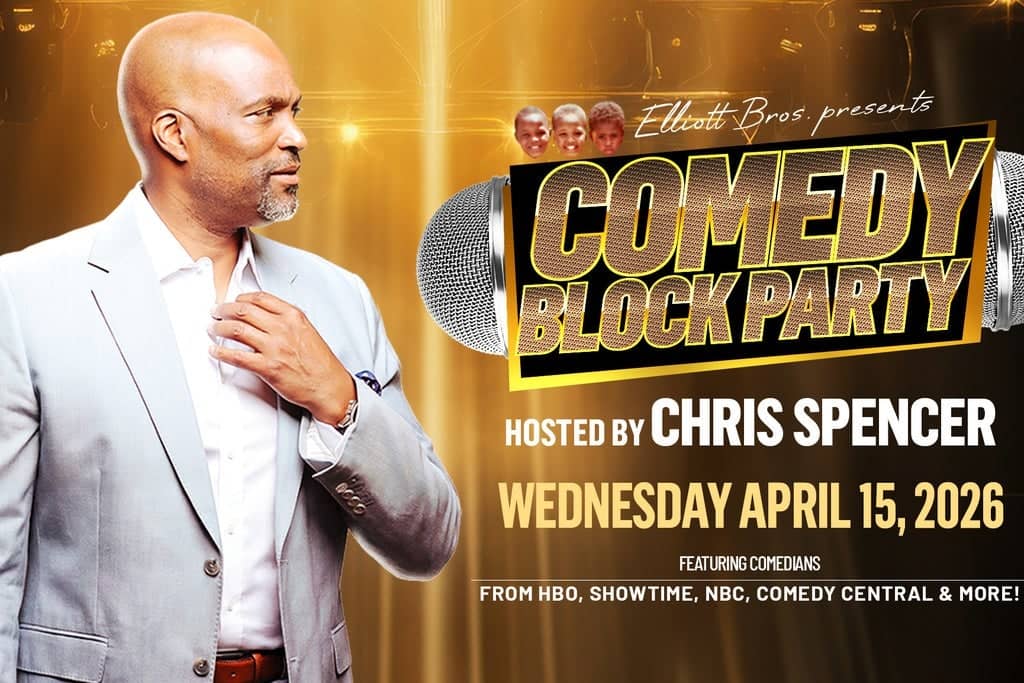 Elliott Brothers Present COMEDY BLOCK PARTY Hosted by Chris Spencer